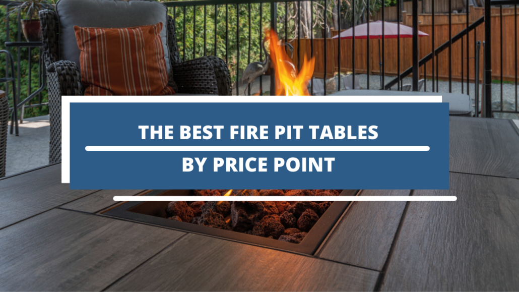 Best Fire Pit Tables to Bring Your Patio to Life (By Price Point)